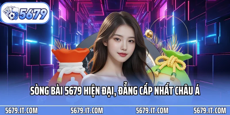 Sòng bài 5679 hiện đại, đẳng cấp nhất châu Á